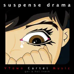 Suspense Drama by Steven Harriton, Jonathan La Croix & Matthew Waldrum album reviews, ratings, credits