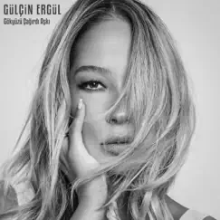 Gökyüzü Çağırdı Aşkı - Single by Gülçin Ergül album reviews, ratings, credits