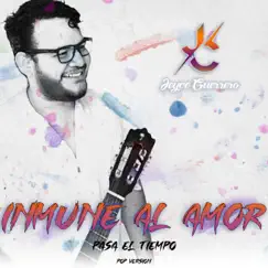 Inmune Al Amor (Pop Version) (feat. JP La Nota) Song Lyrics