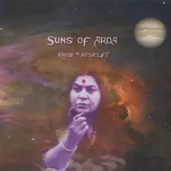 Know Thyself (feat. Raghunath Seth) by Suns of Arqa album reviews, ratings, credits