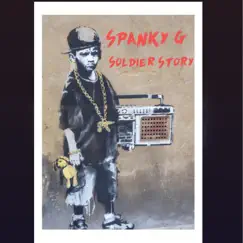 Soldier Story - Single by Spanky G album reviews, ratings, credits