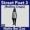 Street Poet 3 (Rolling Craps) - Single album lyrics, reviews, download