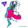 Living the Dream - Single album lyrics, reviews, download