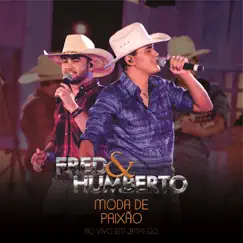 Moda de Paixão: Ao Vivo em Jataí - GO by Fred e Humberto album reviews, ratings, credits