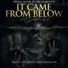 It Came From Below (Original Motion Picture Soundtrack) album lyrics, reviews, download
