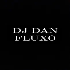 Dejhay Da Revoada (feat. MC Kevin O Chris) - Single by DJ DAN FLUXO album reviews, ratings, credits