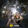 Falling Star (Remix) - Single album lyrics, reviews, download