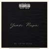 Yean Neva - Single album lyrics, reviews, download