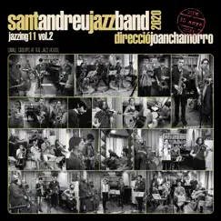 Jazzing 11 Vol.2 by Sant Andreu Jazz Band & Joan Chamorro album reviews, ratings, credits