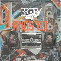 Anos 80 (feat. Jevic Tomy1, Oversz, yury keiny raff & Mr Budunha) - Single by +33OBY album reviews, ratings, credits