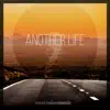 Another Life - EP album lyrics, reviews, download