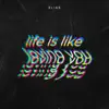 Life Is Like Loving You - EP album lyrics, reviews, download