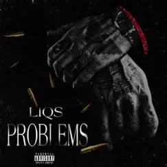 Problems - Single by Liqs album reviews, ratings, credits