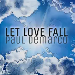 Let Love Fall Song Lyrics