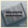 Music for the Office album lyrics, reviews, download