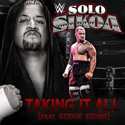 WWE: Taking It All (Solo Sikoa) [feat. Stevie Stone] Song Lyrics