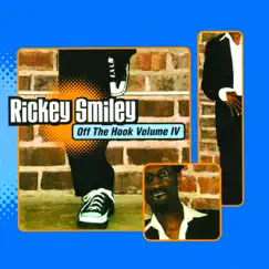 Volume 4 - Off the Hook by Rickey Smiley album reviews, ratings, credits