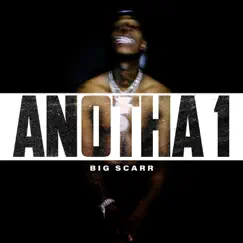 Anotha 1 - Single by Big Scarr album reviews, ratings, credits