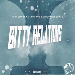 Bitty Relations (feat. PoozietheLeanist) - Single by G'd Up Mali album reviews, ratings, credits