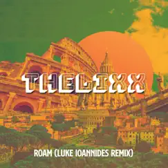 Roam (Luke Ioannides Remix) Song Lyrics