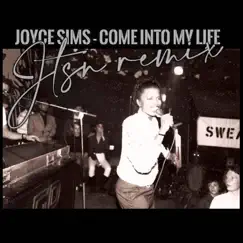 Come Into My Life (JTSN Remix) - Single by Joyce Sims album reviews, ratings, credits