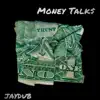 Money Talks - Single album lyrics, reviews, download