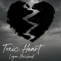 Toxic Heart Song Lyrics
