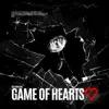Game of Hearts - EP album lyrics, reviews, download
