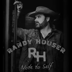Note To Self by Randy Houser album reviews, ratings, credits
