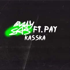 Kasska (feat. Pay) - Single by Biały SAS album reviews, ratings, credits