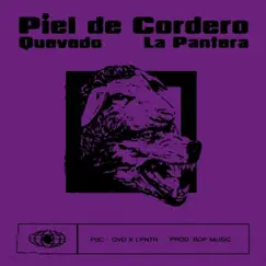 Piel de Cordero - Single by Quevedo & La Pantera album reviews, ratings, credits