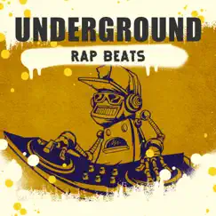 Underground Rap Beats 2022 (R&B, Pop, Lo-Fi, Freestyle, Dance, Trap) by DJ Chillax & Chillout Music Ensemble album reviews, ratings, credits