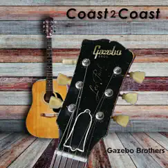 Coast2Coast by Gazebo Brothers album reviews, ratings, credits