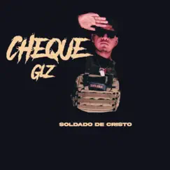 Soldado de Cristo by Cheque Glz album reviews, ratings, credits