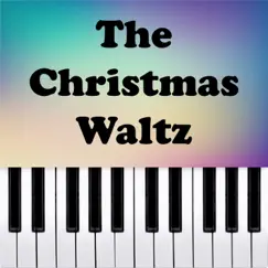 The Christmas Waltz (Piano Version) - Single by Piano Pop Tv album reviews, ratings, credits