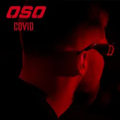 Covid - Single by Oso album reviews, ratings, credits