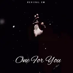 One for You - Single by Revival CM album reviews, ratings, credits