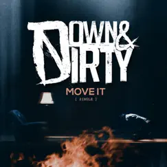 Move It - Single by Down & Dirty album reviews, ratings, credits