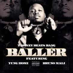 Baller (feat. Bruno Mali & Yung Homi) Song Lyrics