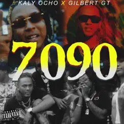 7090 - Single by Kaly Ocho & Gilbert Gt album reviews, ratings, credits