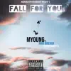 Fall For You (feat. Bino Rideaux & ChowDawg1.5) - Single album lyrics, reviews, download
