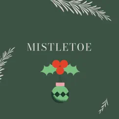 Mistletoe - Single by Michael Lopez album reviews, ratings, credits