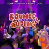 Bounce & Sidung - Single album lyrics, reviews, download
