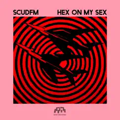 Hex on My Sex Song Lyrics