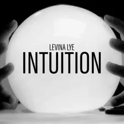 Intuition - Single by Levina Lye album reviews, ratings, credits