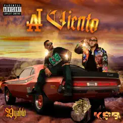 Al Viento (feat. Dyablo) - Single by K$B album reviews, ratings, credits