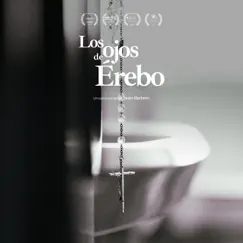 Los Ojos de Érebo (Original Motion Picture Soundtrack) - EP by JJ Machuca album reviews, ratings, credits