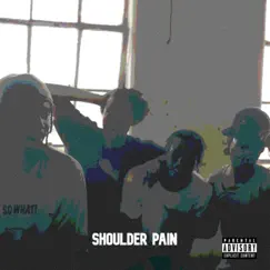 Shoulder Pain Song Lyrics