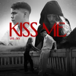 Kiss Me (feat. SKY) - Single by VHS album reviews, ratings, credits