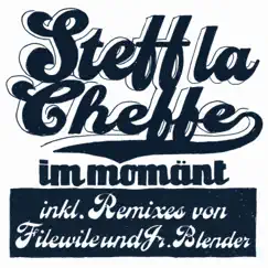 Im Momänt - Single by Steff la Cheffe album reviews, ratings, credits